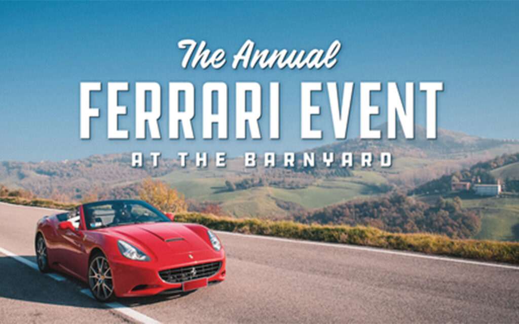 Ferarri on an open road with the Ferrari Event at the Barnyard logo. Hills in the background